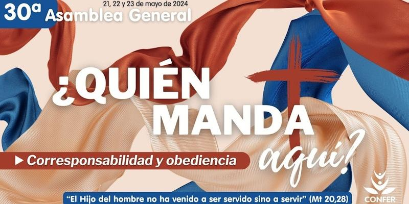 '&iquest;Qui&eacute;n manda aqu&iacute;? Corresponsabilidad y obediencia', lema de la 30&ordf; Asamblea General de Superiores Mayores de la CONFER